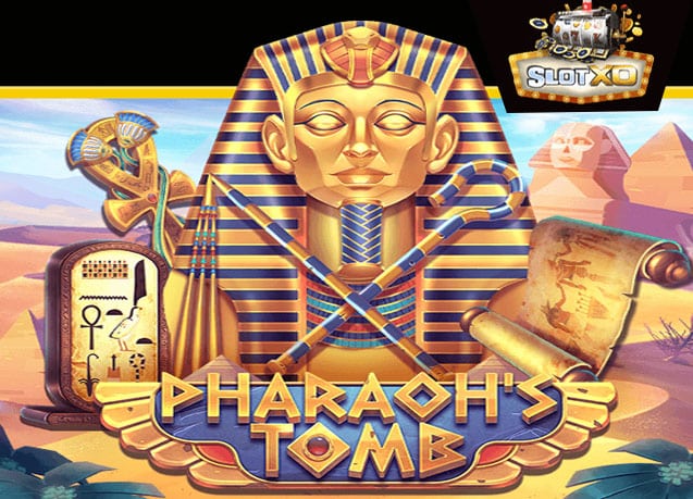 ทดลองเล่น Pharaoh’s Tomb