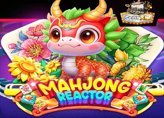 ทดลองเล่น Mahjong Reactor