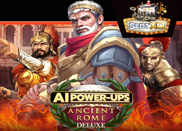 ทดลองเล่น Ancient Rome Deluxe AI