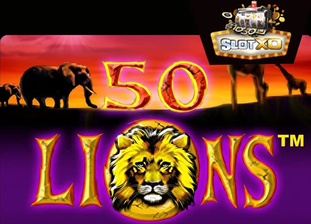 ทดลองเล่น 50 Lions