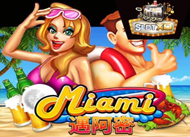 ทดลองเล่น Miami