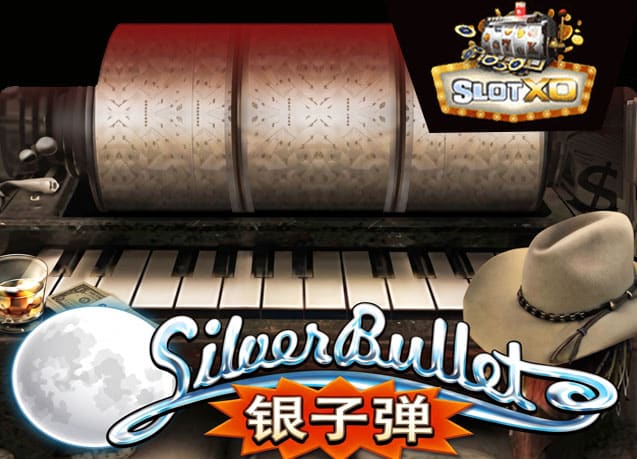 ทดลองเล่น Silver Bullet