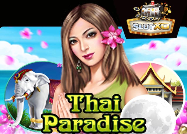 ทดลองเล่น Thai Paradise