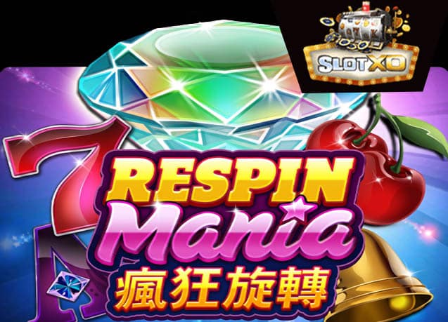 ทดลองเล่น Respin Mania